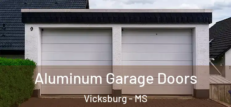  Aluminum Garage Doors Vicksburg - MS