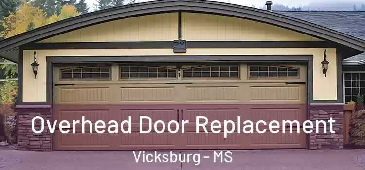  Overhead Door Replacement Vicksburg - MS