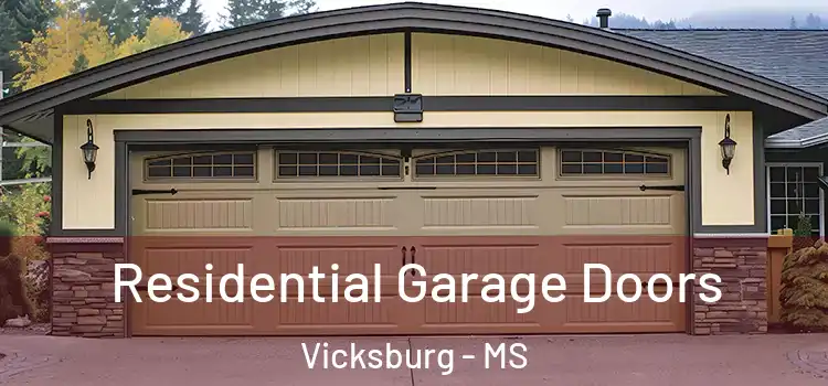  Residential Garage Doors Vicksburg - MS