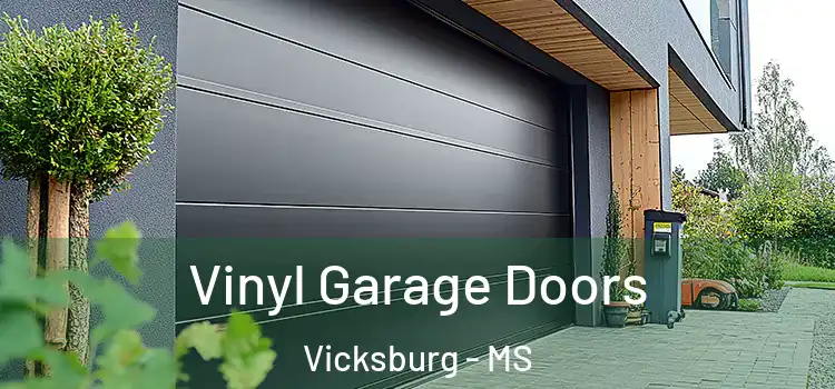  Vinyl Garage Doors Vicksburg - MS